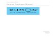 Kumon Employee Manual i - We · PDF fileIntroduction v Introduction In 1958 Toru Kumon founded the Kumon Institute of Education. Kumon is a math and reading program intended to supplement