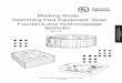 Marking Guide Swimming Pool Equipment, Spas, Fountains and Hydromassage ... · PDF fileSwimming Pool Equipment,Spas, Fountains and Hydromassage Bathtubs Marking Guide The growing popularity