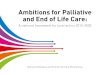 Ambitions for Palliative and End of Life Careendoflifecareambitions.org.uk/wp-content/uploads/2015/09/A... · Association of Palliative Care Social Workers; ... Ambitions for Palliative