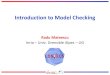 Introduction to Model Checking - LAAS-CNRSprojects.laas.fr/IFSE/FMF/J4/slides/mateescu-FMF-model-checking.pdf · Introduction to Model Checking Radu Mateescu Inria – Univ. Grenoble