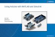 Dan Seal MathWorks Product Marketing - Makers of MATLAB ... · PDF fileUsing Arduino with MATLAB and Simulink ... Projects that can sense and ... system controlled by MATLAB What hardware