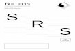BULLETIN - Sleep Research · PDF fileSRS Bulletin - Volume 7 ... tract agreement that will launch the development of a new SRS web site designed to ... which consideration of more