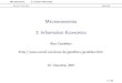 Microeconomics 3. Information Economics · PDF fileMicroeconomics 3. Information Economics ... her signal. Hence the problems of learning and updating of beliefs arise. 10 / 36. Microeconomics