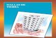 MALLAS DE˜ TIERRA - electricistasdechile.clelectricistasdechile.cl/download/material_tecnico/mallas de tierra.pdf · 2 MALLAS DE TIERRA 1. NORMAS Y MARCO LEGAL Las normas proporcionan