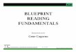 Blueprint Reading Introduction - GD&T Training, · PDF fileBlueprint Reading Fundamentals Blueprint Reading Fundamentals Course Outline Topic Page 1. Introduction 11 2. Alphabet of