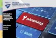 Information Awareness Training and Phishing · PDF fileemails are sent globally every day. In 2014, phishing email ... While the annual information security awareness training is included