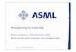 Strengthening the leadership - ASML · PDF file/ Slide 1 ASML at SEMICON West 2005 Strengthening the leadership Press conference, ... Market share leadership Value of Ownership