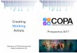 Creating Working Artists Prospectus 2017 - COPA · PDF fileCreating Working Artists ... Music Performance Welcome Bridging Year Diploma Performing Arts Music Production Welcome Bridging