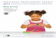 PRESCHOOL DEVELOPMENT GRANTS 2015 ANNUAL PERFORMANCE · PDF filePRESCHOOL DEVELOPMENT GRANTS 2015 ANNUAL PERFORMANCE ... this work, the state's First through Third Grade ... to submit