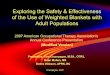 The Weighted Blanket - OT-Innovations · PDF fileAcknowledgements The presenters would like to acknowledge and thank those who are central to this work: To all of the research participants,