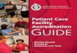 Patient Care Facility Accreditation GUIDE - ABC Home Facility... · Patient Care Facility Accreditation Guide I Patient Care Facility Accreditation GUIDE American Board for Certification