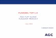PLANIBEL TOP 1.0 AGC FLAT GLASS' FLAGSHIP PRODUCTwebcast.yourglass.com/product_innovations_ext/presentation0/pdf... · planibel top 1.0 over the last 20 years, agc has greatly improved