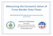 Measuring the Economic Value of Cross-Border Data …unctad.org/meetings/en/Presentation/dtl_eweek2016_JNicholson_en.pdf · Measuring the Economic Value of Cross-Border Data Flows