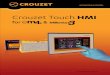 Crouzet Touch HMI˜automation.crouzet.com | 3 ˜ crouzet touch hmi crouzet touch soft user friendly and effective software more tools a complete hmi range for industrial applicationsmedia.crouzet.com/crouzet-automation/Brochures/Brochure_Crouzet... ·