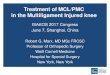 Treatment of MCL/PMC in the Multiligament Injured knee · PDF fileTreatment of MCL/PMC in the Multiligament Injured knee ISAKOS 2017 Congress June 7, Shanghai, China ... •If severe