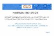 NORMA ISO 17025 - mpfn.gob.pe · PDF fileNORMA ISO 17025 REQUISITOS GENERALES PARA LA COMPETENCIA DE LOS LABORATORIOS DE ENSAYOS Y CALIBRACION MAG.GIOVANNA PILAR GARCIA DIAZ AUDITOR