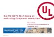 IEC TS 60079-46: A dialog on evaluating Equipment assemblieswashington2017.iecex.com/assets/Meeting-Documents/... · IEC TS 60079-46: A dialog on evaluating Equipment assemblies