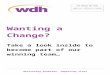 Wanting Change? - wdh.co.uk Applicati…  · Web viewPlease check your email account's Spam or Junk folder to check for any WDH emails that maybe filtered. ... Word of Mouth. Social