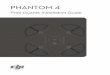 Phantom 4 Propeller Guard User Guide - DJI · PDF fileIn the Box Installation Follow the instructions below to install the Phantom 4 Prop Guard. The Obstacle Sensing System is automatically