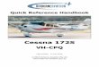 Cessna 172S Information Booklet - Flugschule · PDF fileVH-CPQ (Version: 20160714) - 1 - Aircraft Overview This C172S is one of our new generation Cessna’s. It is used as our primary