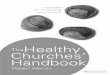 Church House Publishing · PDF fileContents Foreword v How the book works vii Introduction 1 Part 1: Exploring the marks of healthy churches 1 Discovering healthy churches 13 2 Living