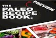 © 2011 Sébastien Noël Paleo Recipe Book - Preview · PDF filePaleo Recipe Book Paleo Recipe Book - Preview 4 © 2011 Sébastien Noël Citrus pork rib roast • Serves 5 Serve these