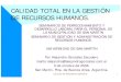 CALIDAD TOTAL EN LA GESTIÓN DE RECURSOS HUMANOS.alejandrogonzalez.com.ar/Archivos/2006-10 calidad en RRHH para san... · calidad en recursos humanos. 1 calidad total en la gestiÓn