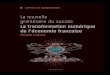 La nouvelle grammaire du succès - fdcom. · PDF fileTOME 1 La nouvelle grammaire du succès Synthèse et propositions 6 TOME 2 La transformation numérique de l’économie française