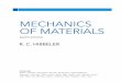 MECHANICS OF MATERIALS - Pearson UKcatalogue.pearsoned.co.uk/assets/hip/gb/hip_gb_pearsonhighered/... · mechanics of materials. To achieve this objective, over the years this work