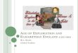 AGE OF EXPLORATION AND ELIZABETHAN ENGLAND and... · Objective of PowerPoint ... 1519 Ferdinand Magellan