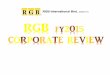 RGB fy2 15 · PDF fileThis presentation contains forward-looking statements (including, without limitation, statements regarding the enhancement of shareholder value, and information
