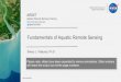 Fundamentals of Aquatic Remote Sensing - NASA Arset · PDF fileFundamentals of Aquatic Remote Sensing Sherry L ... National Aeronautics and Space Administration Applied Remote Sensing