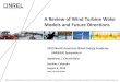 A Review of Wind Turbine Wake Models and Future ... - NREL · PDF fileA Review of Wind Turbine Wake Models and Future Directions . 2013 North American Wind Energy Academy ... • Low-frequency