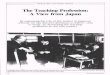 The Teaching Profession: A View from Japan - · PDF fileThe Teaching Profession: A View from Japan By examining the role of the teacher in Japanese schools, ... Japanese education