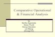 Comparative Operational & Financial Analysis 2 Financia… · reserves require high Lifting Costs. Lifting Costs can be viewed as a measure for the quality of reserve ... Comparative