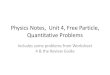 Physics Notes, Unit 4, Free Particle - BloomIBphysics - Home4... · Physics Notes, Unit 4, Free Particle, Quantitative Problems Includes some problems from Worksheet 4 & the Review