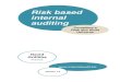 Risk based internal auditing -  · PDF fileRisk and Audit Risk based internal auditing Compiling a Universe   David Griffiths PhD FCA Version 1.3