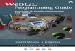WebGL Programming Guide: Interactive 3D Graphics ...ptgmedia.pearsoncmg.com/images/9780321902924/samplepages/... · Praise for WebGL Programming Guide “W ebGL provides one of the