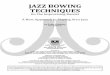 · PDF fileIntroduction The bass tradition encompasses a long and noble history. Jazz bassists use the bow in many different ways to expand the sound Of their