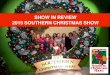 SHOW IN REVIEW 2015 SOUTHERN CHRISTMAS SHOW Show in Revie… · Dough Mania Duplin Wine Cellars ... Sheep Incognito by Conni Togel ... Click here to apply online for the 2016 Southern