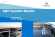 SBR System Basics - Ohio Water Environment · PDF fileSBR System Basics Clairton Municipal ... Sequencing Batch Reactor - Fill and Draw Theory . 3. Settle 4. Draw . Effluent . 2. 
