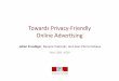 Towards Privacy‐Friendly Online  · PDF fileSearch Email Because ... – Proof of concept code