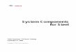 System Components for Steel - freeit.free.frfreeit.free.fr/Tekla/Lesson 02_CreatingSystemComponents_steel.pdf · 2 Creating System Components for Steel This lesson introduces the