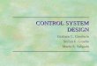 CONTROL SYSTEM DESIGN - University of Alabamafeihu.eng.ua.edu/NSF_CPS/year1/w7_2.pdf · Chapter 1 Goodwin, Graebe, Salgado ©, Prentice Hall 2000 Architectures and interfacing The