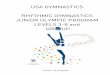 USA GYMNASTICS RHYTHMIC GYMNASTICS JUNIOR OLYMPIC PROGRAM ... Olympics/1617handbook.pdf · usa gymnastics rhythmic gymnastics junior olympic program levels 3-8 and gr up october 2016
