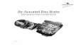 Air-Actuated Disc  · PDF filemaintenance procedures for Meritor’s air-actuated disc brake ... Exploded View Air Disc Brake Components ... How the Disc Brake Operates