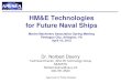 HM&E Technologies for Future Naval Ships - doerry.orgdoerry.org/norbert/papers/20120322MMA-HMandE-Future-final.pdf · HM&E Technologies for Future Naval Ships Marine Machinery Association