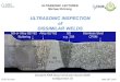 ULTRASONIC INSPECTION of DISSIMILAR WELDS - …portal.tpu.ru/departments/laboratory/mnol-nk/presentation... · CONSULTING CITEC Su Zhou thMay 28 , 2012 Austenitic Weld Dissimilar