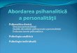 Abordarea psihanalitică a personalităţii - socioumane.rosocioumane.ro/blog/mariusdrugas/files/2016/05/curs-psihanaliza.pdf · omplexul Oedip; complexul castrării