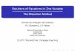Solutions of Equations in One Variable [0.125in]3.375in0 ...mamu/courses/231/Slides/ch02_1.pdf · Solutions of Equations in One Variable The Bisection Method Numerical Analysis (9th